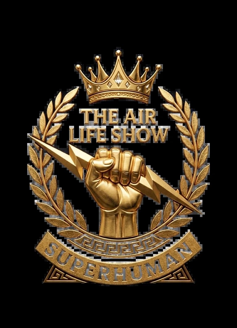 Golden emblem for The Air Life Show featuring a crown, fist holding lightning bolt, laurel wreaths, and Superhuman text on black background